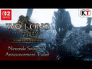Nintendo Switch 2 - Wo Long: Fallen Dynasty Complete Edition