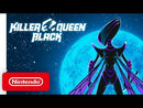 Nintendo Switch - KILLER QUEEN BLACK