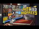 Nintendo Switch - Do Not Feed The Monkeys