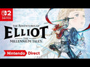 Nintendo Switch 2: The Adventures of Elliot: The Millennium Tales