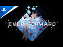 PS5 - EVER FORWARD