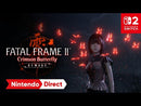 Nintendo Switch 2 - Fatal Frame II